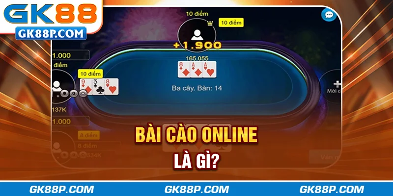 bai-cao-online-la-gi-gk88p-com