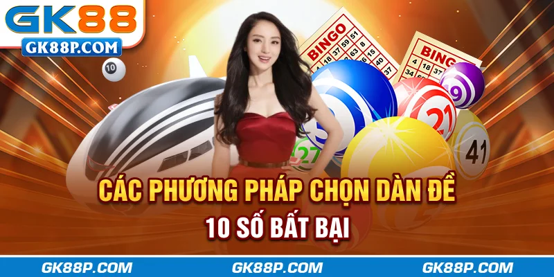 cac-phuong-phap-chon-dan-de-10-so-bat-bai-gk88p-com