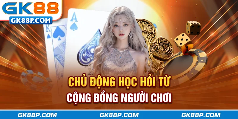 chu-dong-hoc-hoi-tu-cong-dong-nguoi-choi