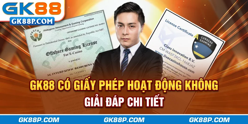 gk88p-com-co-giay-phep-hoat-dong-khong-giai-dap-chi-tiet