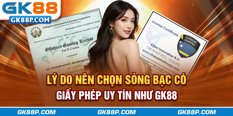 ly-do-nen-chon-song-bac-co-giay-phep-uy-tin-nhu-gk88p-com